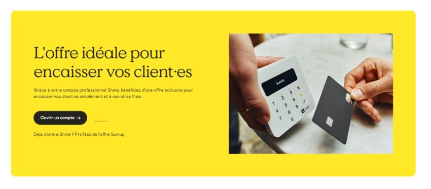 Le compte professionnel Shine et SumUp vous proposent une offre avantageuse pour les terminaux de paiement électronique
